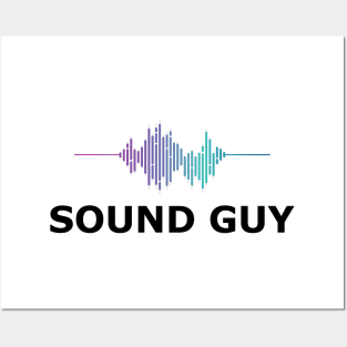 Sound Guy Posters and Art